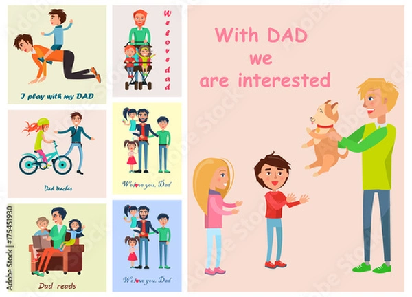 Fototapeta With Dad we are interested posters set of vector