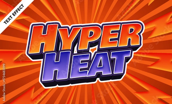 Fototapeta Hyper heat editable text effect, bold 3d comic style font, action game title design