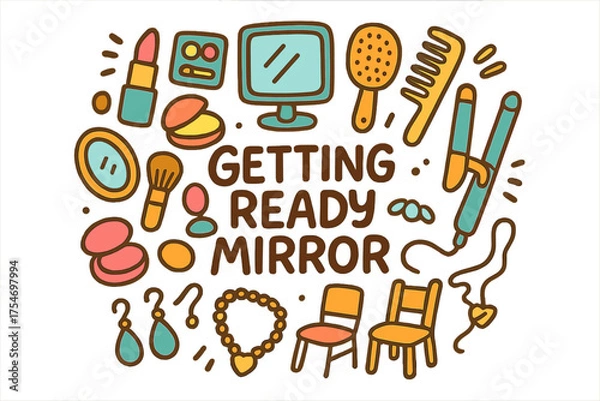 Fototapeta Getting Ready Essentials. Getting Ready Mirror. Hand-drawn doodle illustration of Getting Ready Mirror. mirror