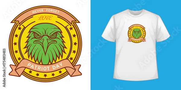 Fototapeta Stylized Eagle Emblem with “Never Forget LOVE” and “Patriot Day” Banner on Bold T-Shirt Design Honoring Remembrance and National Pride