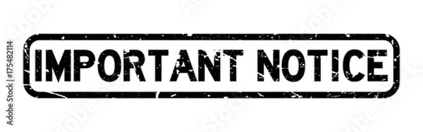 Fototapeta Grunge black important notice square rubber seal stamp on white background