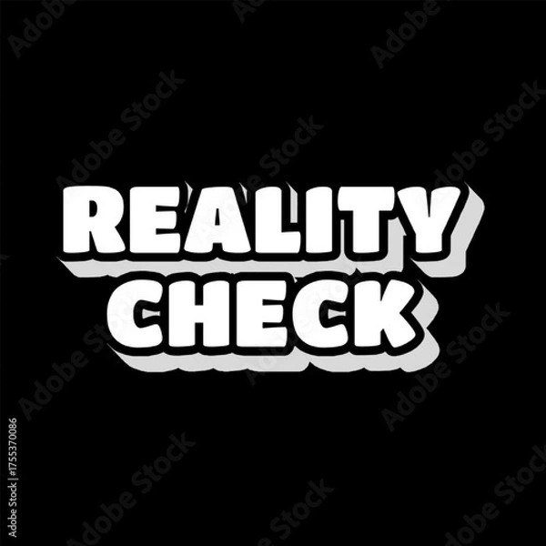 Fototapeta Vector Text Illustration For Reality Check.