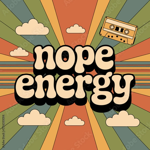 Obraz Retro 70s style nope energy text design with vintage cassette tape and stylized clouds vector