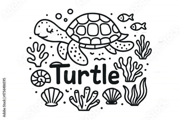 Fototapeta Doodle Turtle and Corals. Doodle sea turtle swim with corals, shells, and fish, center word “Turtle” in black and white isolated