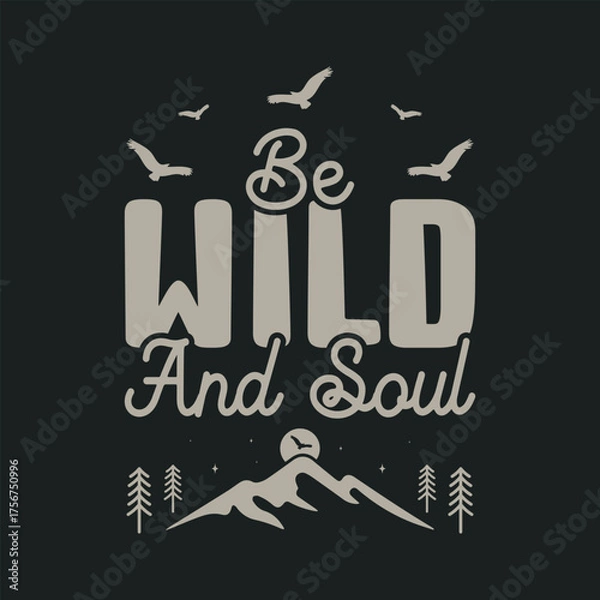 Fototapeta Mountain adventure vintage retro wildlife wilderness forest river pine trees wolf bear hill hiking lover campfire adventures typography great outdoors wanderlust wander graphics tshirt design