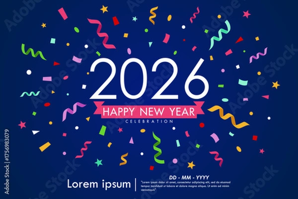 Obraz 2026 Happy New Year celebration isolated with colorful confetti and stars and ribbons. vector illustration template design for web, flyers, poster, invitation card or greeting card