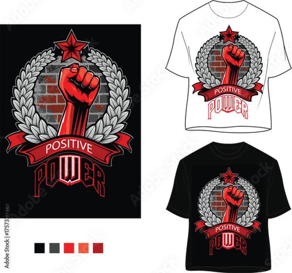 Obraz Positive Power Motivational Fist Typography T-Shirt Vector Design | Strength & Empowerment Graphic Print Ready