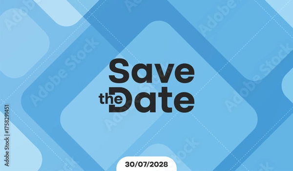 Fototapeta Save the date banner. Can be used for business, marketing and advertising. logo graphic design of event summit made for Technology and upcoming events. Vector EPS 10