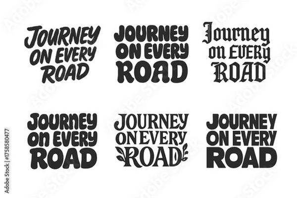 Fototapeta Creative Lettering Styles. Journey on every road. Set lettering. harmonious lettering variations of the same emblematic concept (Grunge textured