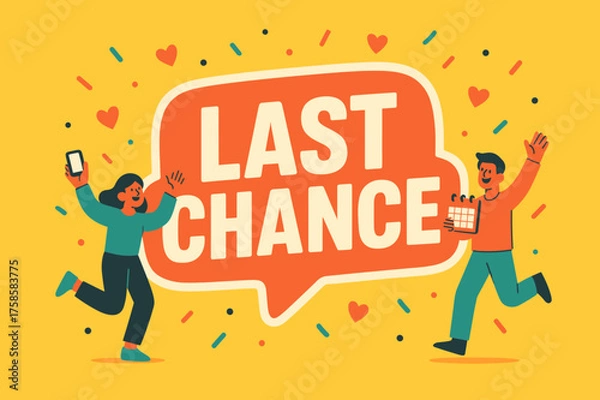 Fototapeta Last Chance Extravaganza. Last Chance banner, flat vector illustration, bold oversized text inside sticker outline, cartoon characters waving and jumping near