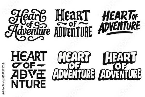 Obraz Diverse Lettering Styles. Heart of adventure. Set lettering. harmonious lettering variations of the same emblematic concept, each with different artistic