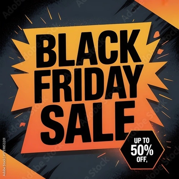 Obraz Bold black friday sale announcement featuring up to 50 percent off deals
