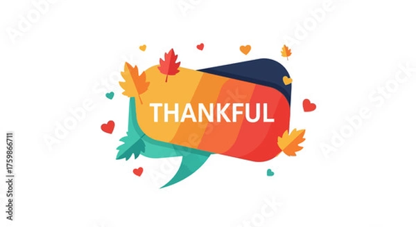 Obraz A vibrant flat design illustration featuring a speech bubble with the word "THANKFUL," surrounded by charming autumn leaves and hearts. 