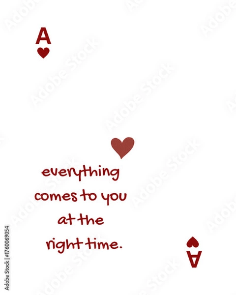 Obraz Everything Comes To You At The Right Time - Motivational Quote Poster, Typography Wall Art, Minimalist Ace of Hearts Print, Digital Download