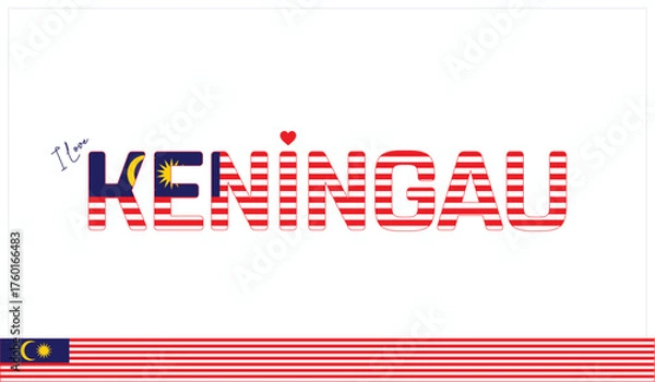 Fototapeta I love Keningau, Typographic design of I love Keningau on a white background, Flag typography of Keningau with heart, Vector design of I love Malaysia