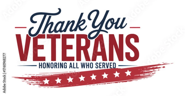 Fototapeta Veterans Day tribute with bold red and blue “Thank You Veterans” message—honoring U.S. military service with patriotic stars and banner design