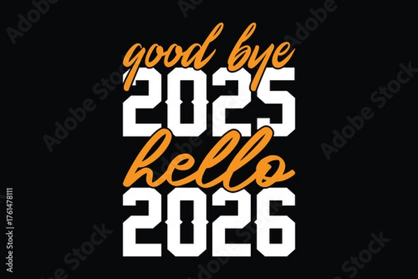 Obraz GOOD BYE 2025 HELLO 2026 1