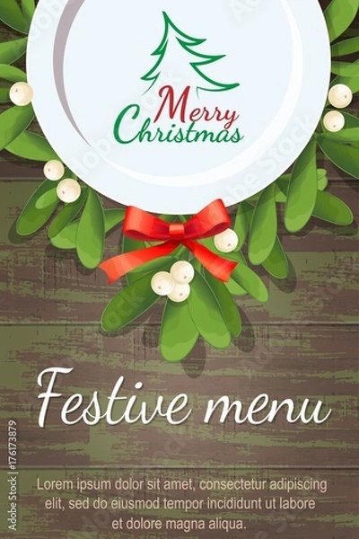 Obraz Christmas menu for restaurant or cafe. Blank plate is on a wooden table on the branches of mistletoe. Merry Christmas. tree.