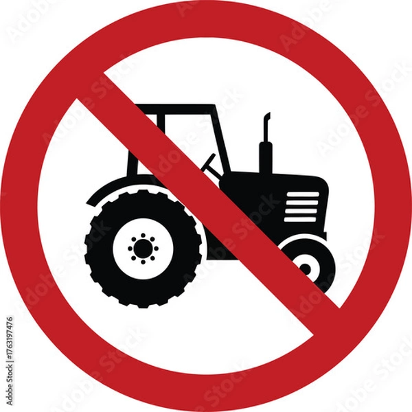 Obraz Black tractor silhouette inside red prohibition circle with diagonal line agriculture vehicle