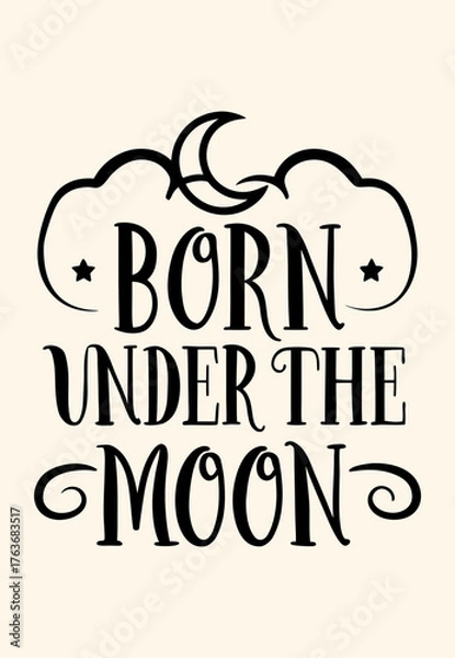Obraz Minimal Mystical Poster Vector “Born Under the Moon” with Moon and Cloud Illustration, Thin Line Art on Beige