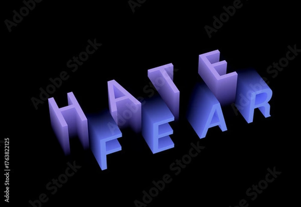 Obraz Hate Feeds  Fear Feeds Hate