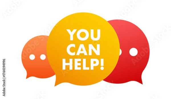 Fototapeta Speech bubbles communicating you can help. message