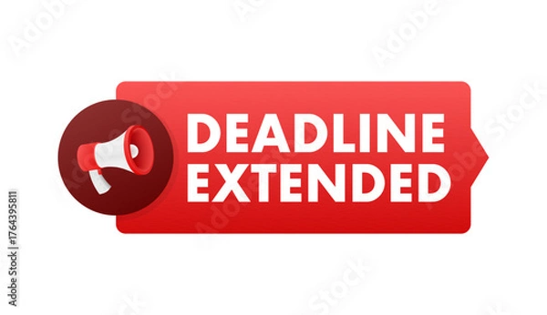 Fototapeta Megaphone announcing deadline extended message red banner
