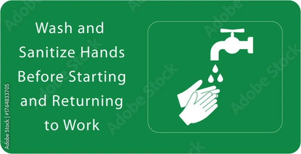 Fototapeta wash your hands sign (Avoid contamination, employee must wash hands returning to work, before leaving this room, now wash your hands)