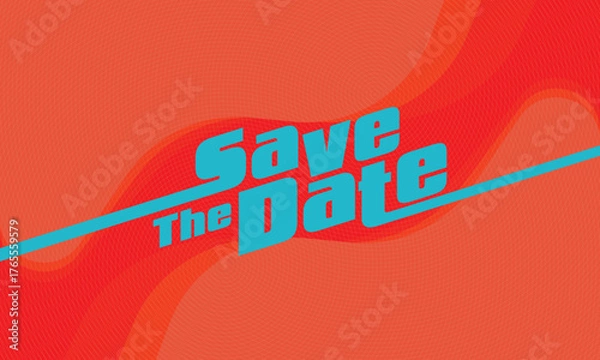 Fototapeta Save the date banner. Can be used for business, marketing and advertising