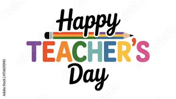 Fototapeta Happy Teachers Day colorful text with pencil image