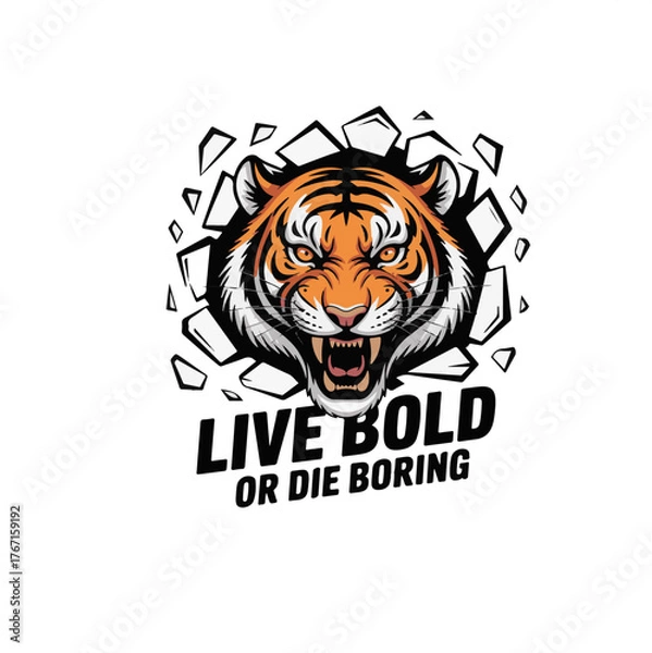 Obraz Bold and inspiring live bold or die boring typography t shirt design illustration isolated on white background