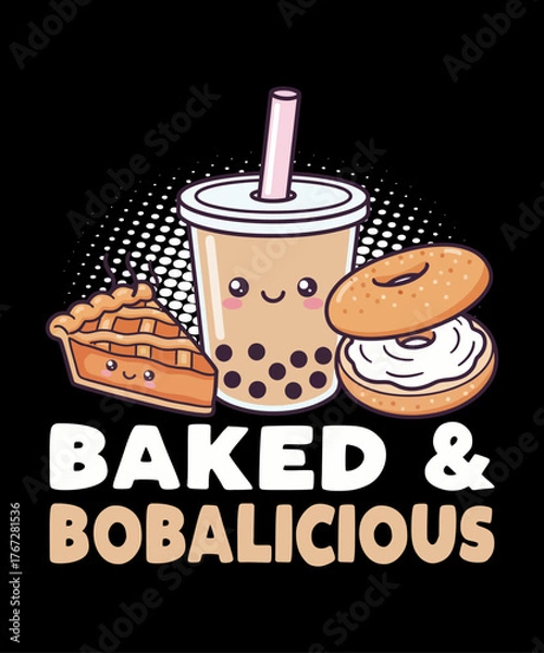 Obraz Baked & Bobalicious – cute kawaii illustration of boba tea, pie slice, and bagel with smiling faces and bubbly background, perfect for adorable t-shirt designs, bakery art, and food vector graphics