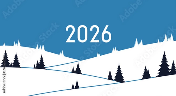 Obraz Welcome 2026 with winter wonderland scene! Perfect for new year greetings and future planning designs, snow covered trees and year 2026
