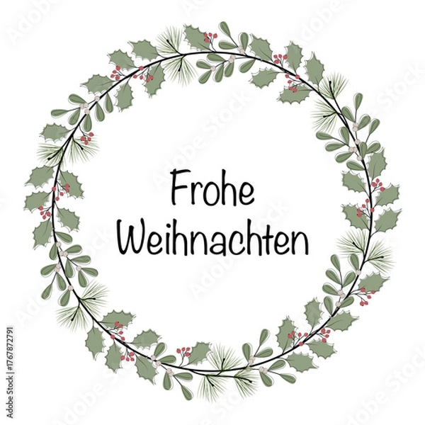 Fototapeta Frohe Weihnachten - Schriftzug in deutscher Sprache. Grußkarte mit einem Kranz aus Zweigen und Beeren.