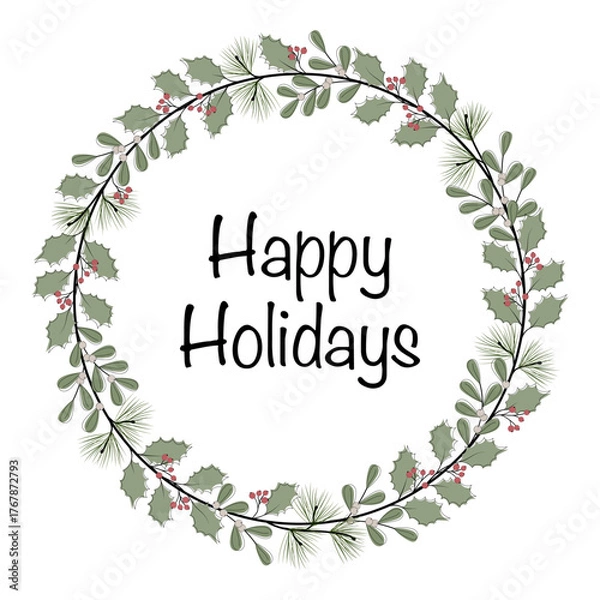 Fototapeta Happy Holidays - Schriftzug in englischer Sprache - Schöne Feiertage. Grußkarte mit einem Kranz aus Zweigen und Beeren.