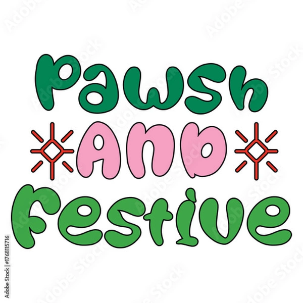 Fototapeta Pawsh & Festive  Christmas Dog T-shirt Design