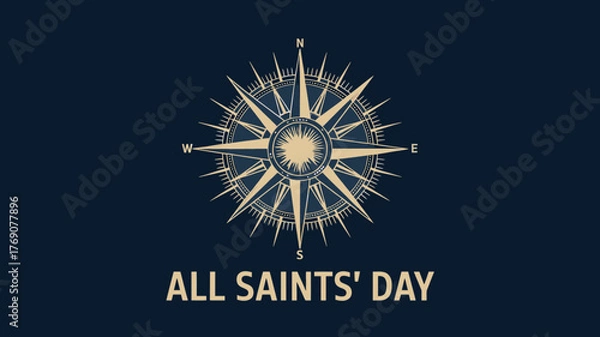 Fototapeta All Saints' Day with Compass Design and Golden Sunburst Graphic