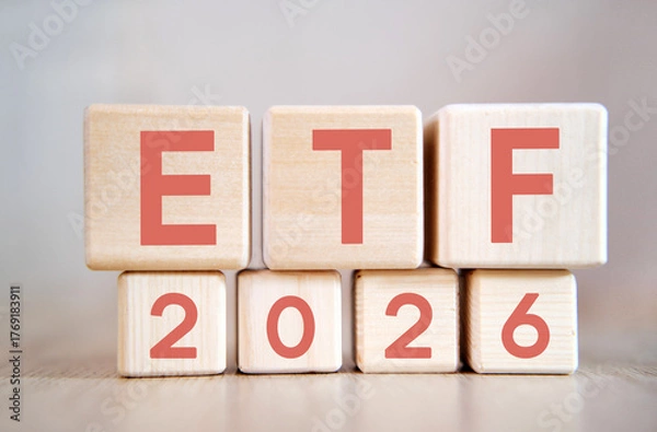 Fototapeta Numbers 2026 and text ETF on cubes