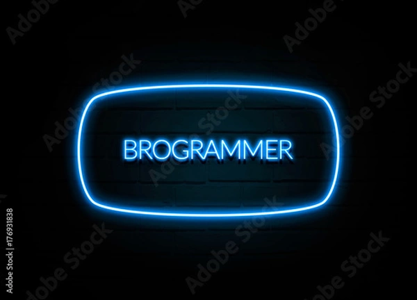 Fototapeta Brogrammer  - colorful Neon Sign on brickwall