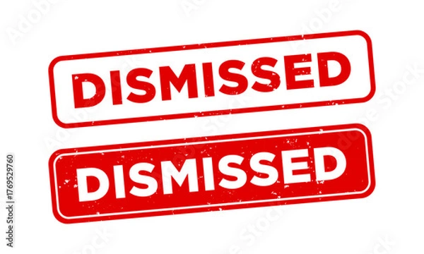 Fototapeta Dismissed Red Rubber Stamp Grunge Text Vector Icon for Legal and Final Decision. Dismissed badge label isolated on white background