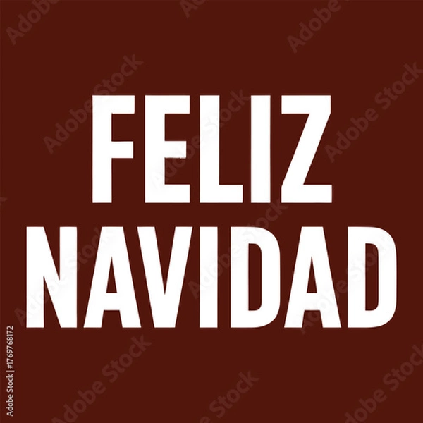 Obraz Feliz Navidad lettering spanish typography Merry Christmas Vector illustration for holidays festive design. Print