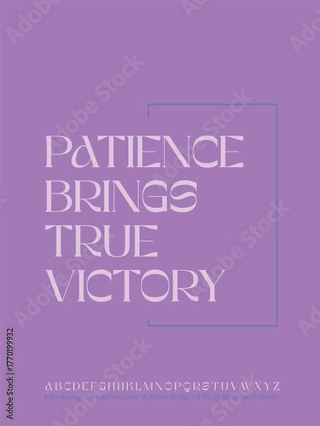 Fototapeta Modern Elegant Serif Font Typography Poster Template - Patience Quote Design
