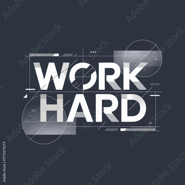 Fototapeta Motivating typography 'work hard' in bold white font with geometric overlays and glitch effect on dark textured background for inspirational design vector