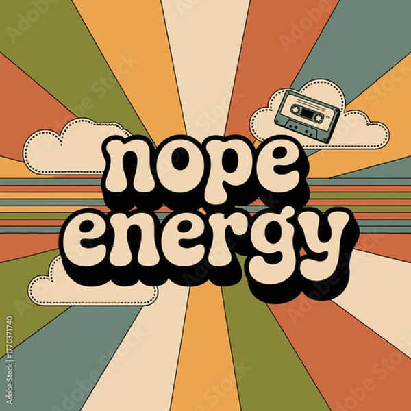 Obraz Retro nope energy phrase with cassette tape and psychedelic sunburst background capturing 70s vibe vector