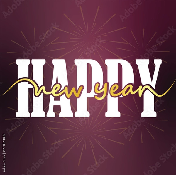 Obraz Happy New Year typography design with elegant gold handwritten script and bold white letters on dark background, festive fireworks celebration greeting card vector for holiday and evtration