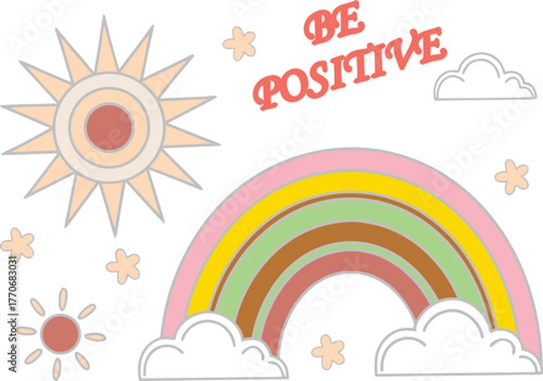 Fototapeta Retro Style "Be Positive" Message with Rainbow, Sun, Clouds, and Flowers