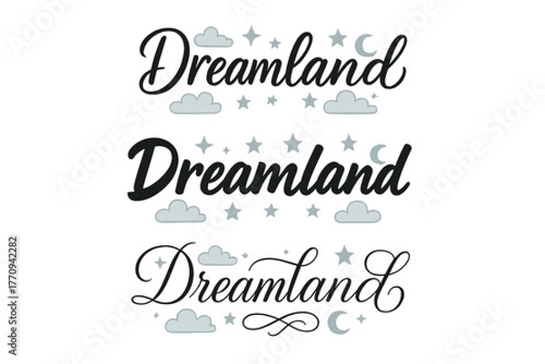 Fototapeta Dreamland Calligraphy Styles. Dreamland. Create a calligraphy lettering illustration of the phrase: Dreamland.