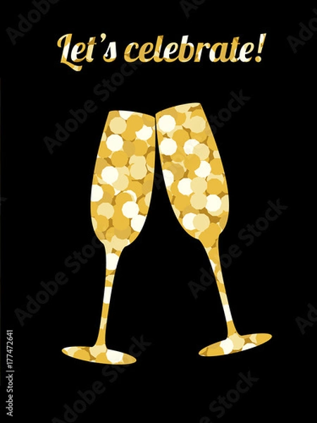 Fototapeta Two champagne glasses made of golden sequins on a black backdrop and text Let’s celebrate