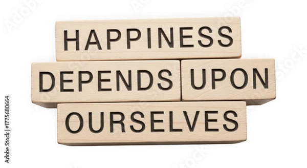 Fototapeta Happiness depends upon ourselves message on letter tiles