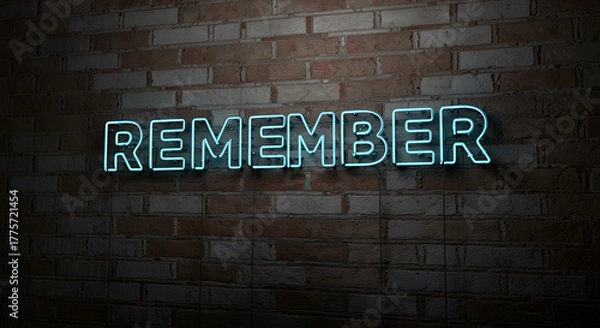 Fototapeta Neon sign with the word remember glowing on a brick wall